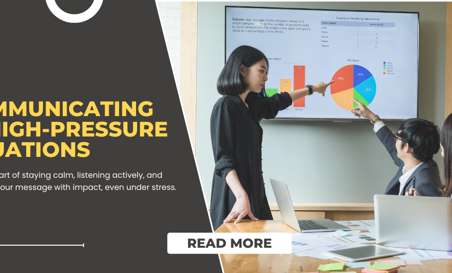 Communicating Effectively in High-Pressure Situations at the Workplace